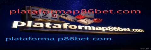 plataforma p86bet com